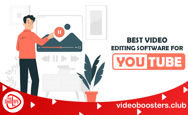 Best Video Editing Software For YouTube