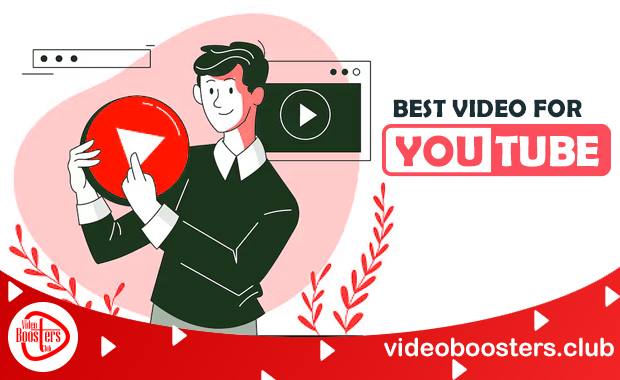 Best Video For YouTube