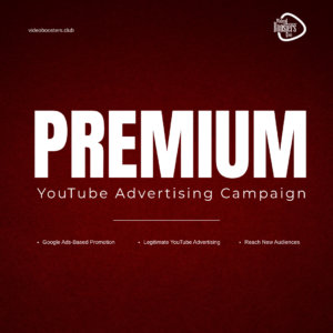 YouTube Advertising Campaign – Premium